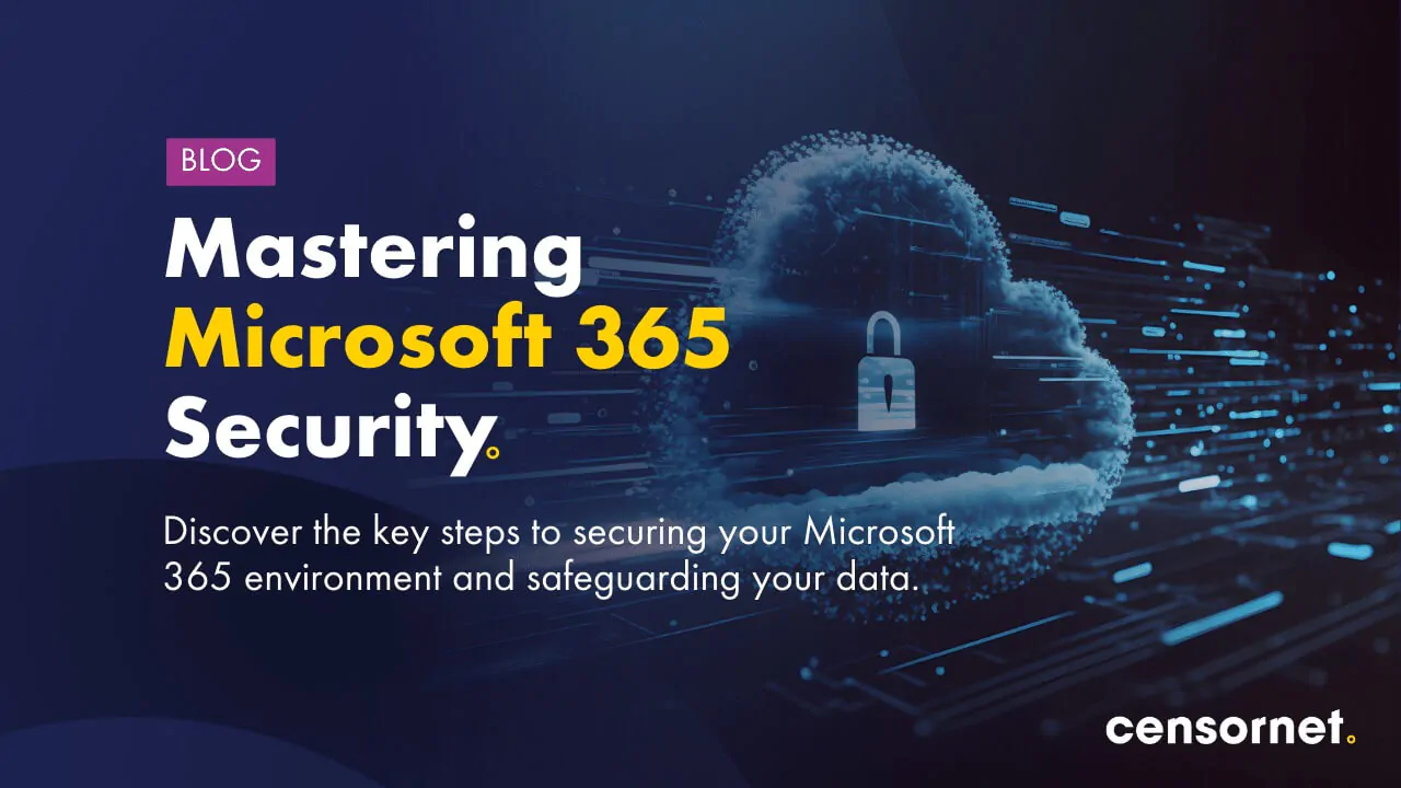 Mastering Microsoft 365 Security