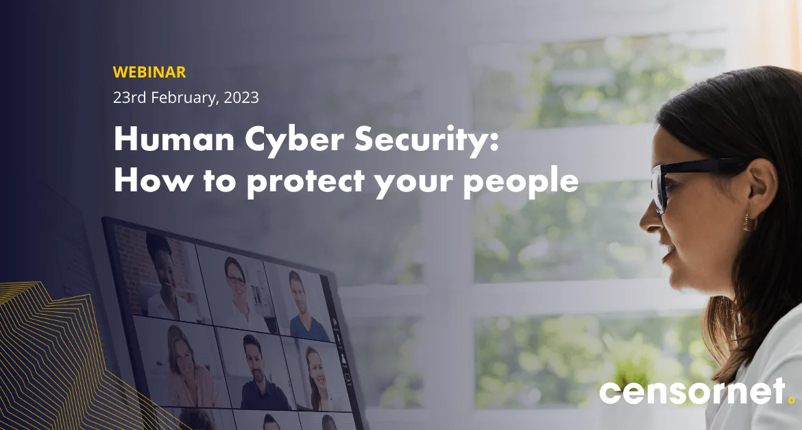 Human Cyber Security: How to Protect Your People