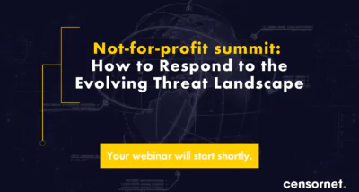 Not for Profit Summit: How to Respond to the Evolving Threat Landscape